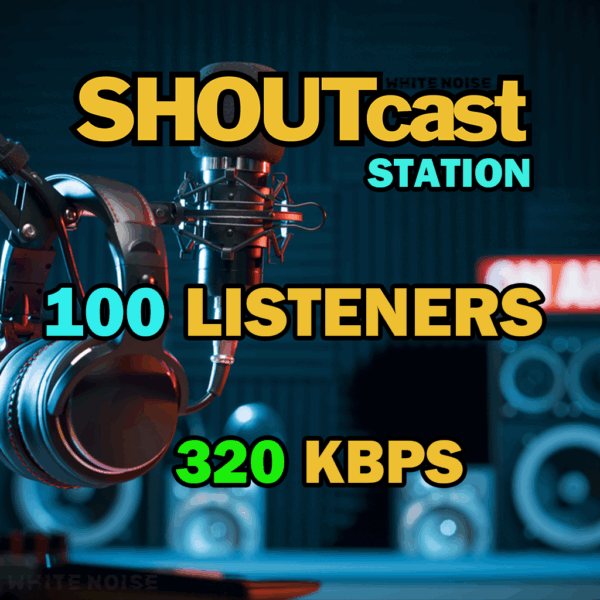 Shoutcast 320kbps - 100 Listeners