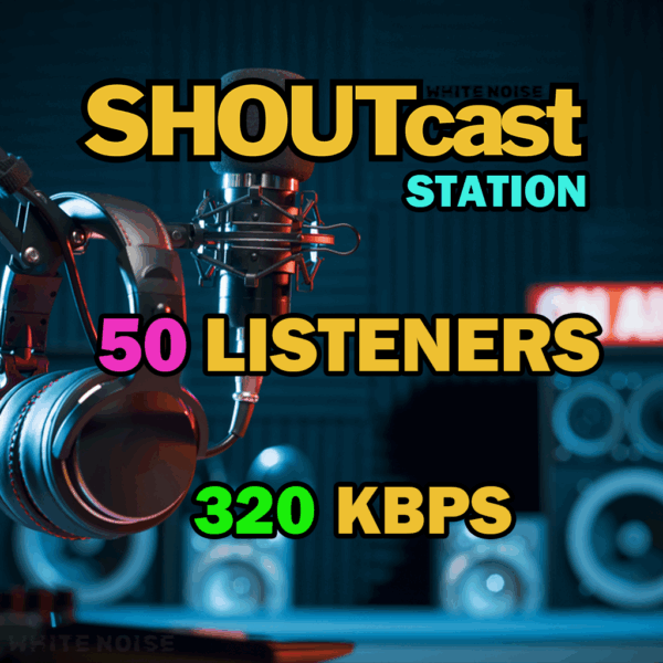 Shoutcast 320kbps - 50 Listeners